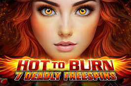 Hot to Burn – 7 Deadly Free Spins